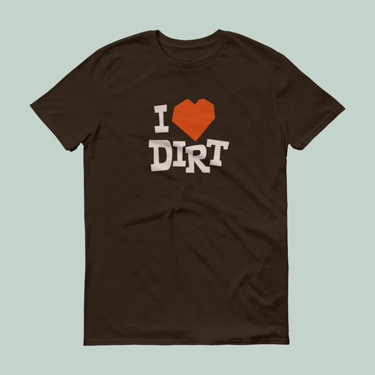 I Heart Dirt T-Shirt